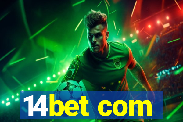 14bet com